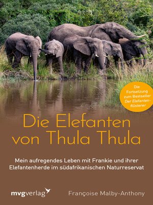 cover image of Die Elefanten von Thula Thula